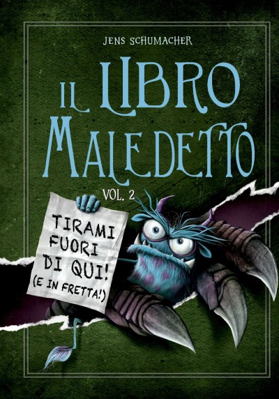 Il libro maledetto (vol. 2). Tirami fuori di qui! E in fretta!