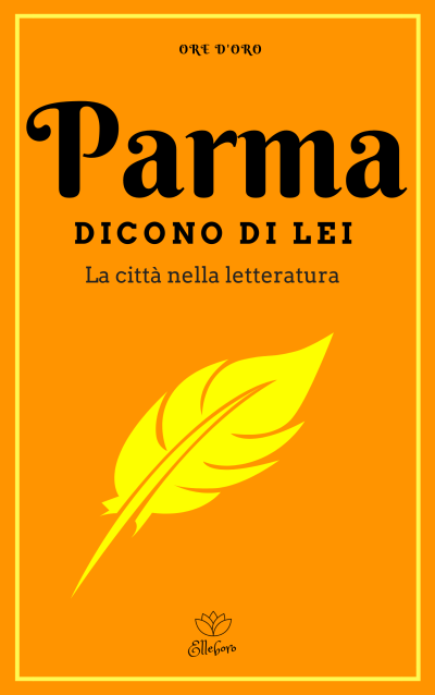 Parma Dicono di lei