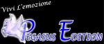 PEGASUS EDITION  Marchio Editoriale  dell' Associazione Culturale Pegasus
